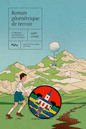 Roman géométrique de terroir